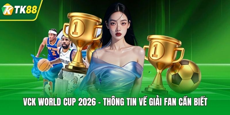 VCK World Cup 2026
